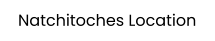 Natchitoches Location